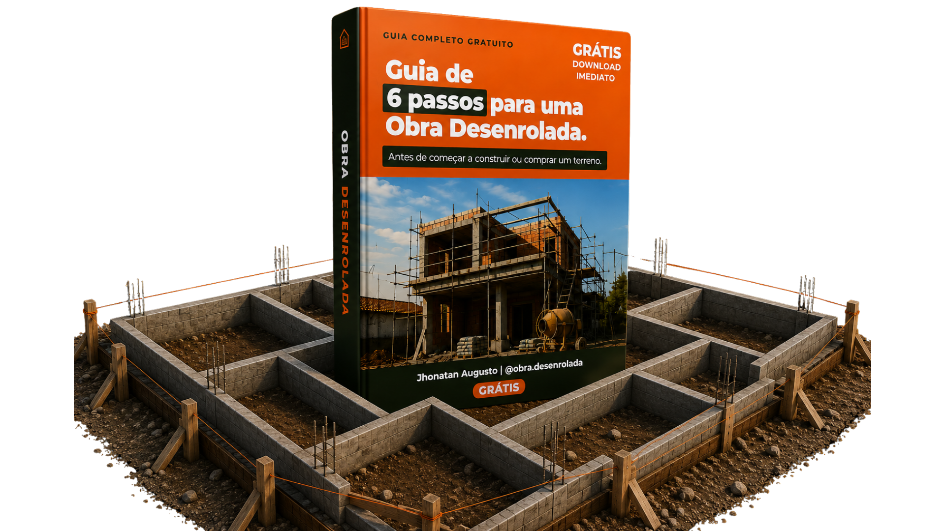 Guia de 6 Passos para uma Obra Desenrolada, sobre a planta de fundação da obra